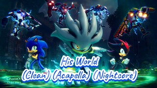 His World (Clean) (Acapella) (Nightcore)