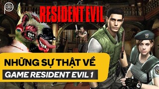 NHỮNG SỰ THẬT VỀ... RESIDENT EVIL 1 | Phê Game