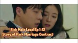 Sick Male Lead Compilation Story of Park Marriage Contract ep 1-12 heart disease chest pain fainted