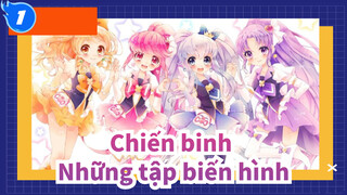 Chiến binh| Những tập biến hình_1