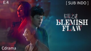 𝔹𝕝𝕖𝕞𝕚𝕤𝕙 𝔽𝕝𝕒𝕨 𝔼𝕡 4