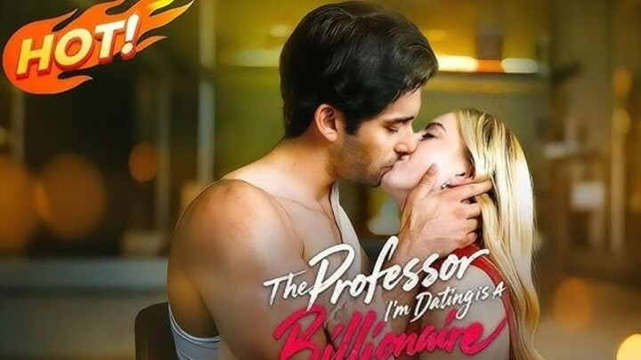 [FULL] The Professor I'm Dating is A Billionaire_Falling for My Devil Professor