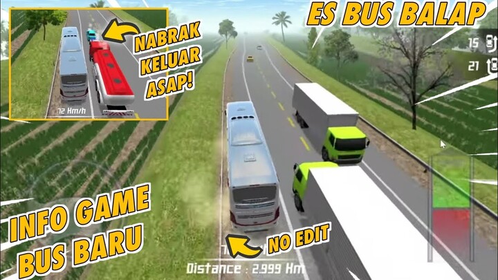 Nabrak Traffic Bisa Keluar Asap!. Es Mod Game Rilis? Info Game Bus Simulator Baru