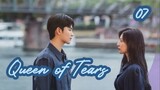 Queen of Tears Ep.7 Sub Indo