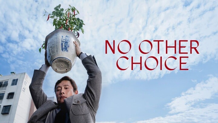 Watch No Other Choice Full Movie 2025 HD - onoflix.ru