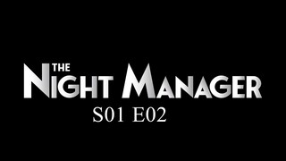 The Night Manager S01 E02