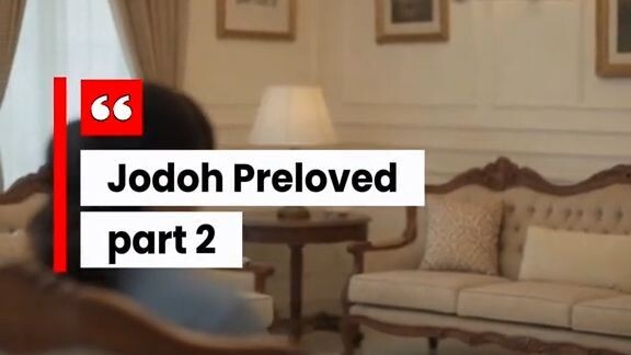 part 2 Jodoh Preloved