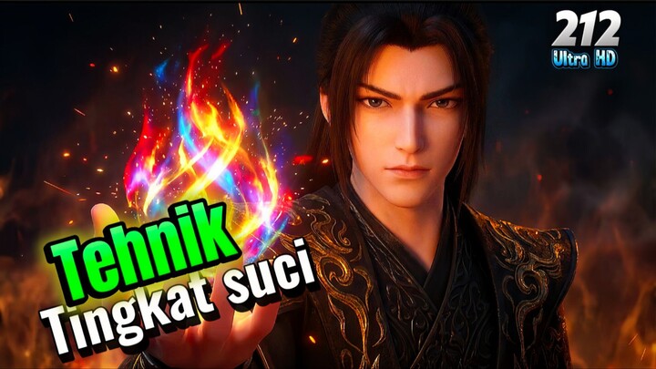 BTTH KAISAR API EPISODE 212 SUB INDO