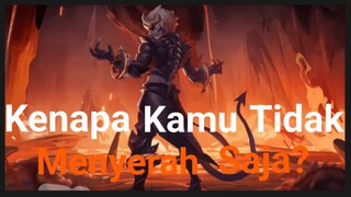 [TA] Kenapa Kamu Tidak Menyerah Saja?