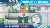 Review Doraemon  MICRO TỰ HÁT TỰ NGHE  , BẬT LỬA ĐẠO DIỄN  , DORAEMON TẬP MỚI NHẤT