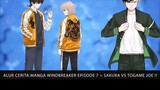 Windbreaker Episode 8 pertarungan SAKURA VS TOGAME mencapai Klimaks!!!