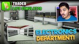NEW ELECTRONICS DEPARTMENT IN OUR SUPERMARKET! - TRADER LIFE SIMULATOR #9
