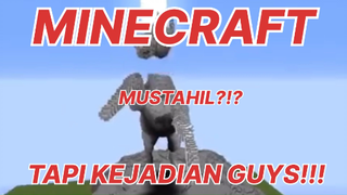 MINECRAFT - HAL MUSTAHIL YANG TERJADI DIMINECRAFT!!! KOMPILASI MINECRAFT 36