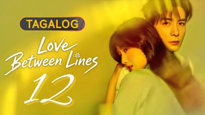 Love Between Lines - Episode 12 [Tagalog Dubbed]