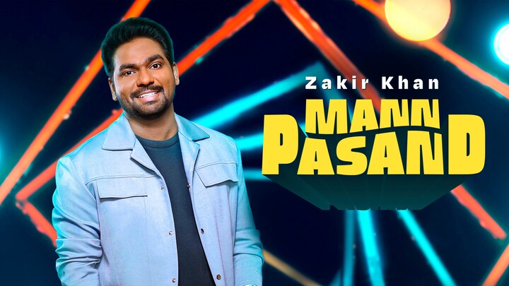 Zakir Khan Mannpasand.2023 1080p