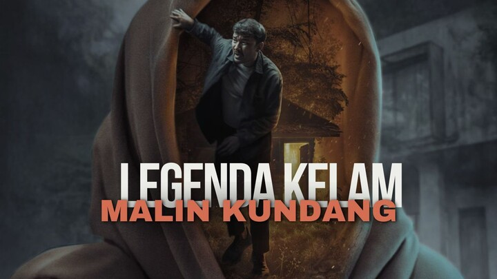 LEGENDA KELAM MALIN KUNDANG (2025)