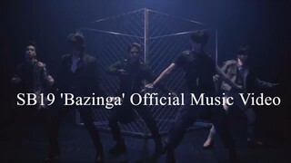 SB19 'Bazinga' Official Music Video