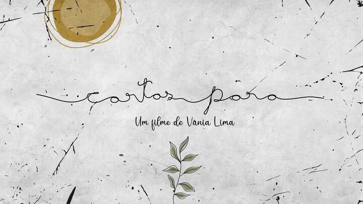 LETTERS TO... | Official Trailer