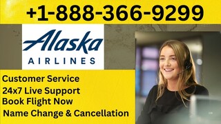Full List of Official Alaska Airlines ⢠CUSTOMER® Service⢠Contact Numbers in USA.