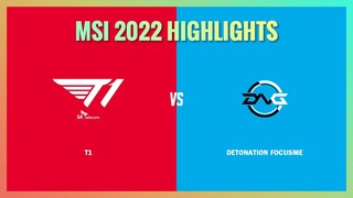 MSI 2022 Highlights: T1 vs DFM (Lượt đi vòng bảng)