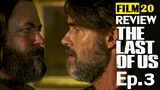 ความรู้สึกหลังดู The Last of Us  Ep.3 ( สปอย ) | HBO GO | Film20 Review