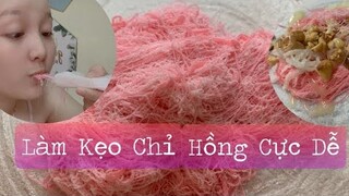 Cách làm KẸO CHỈ HỒNG đơn giản thành công ngay lần đầu || Bếp Nhà Uyên