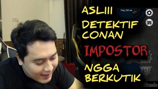 Asliii detektif Conan ❗❗ impostor ngga berkutik ❌