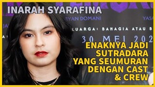 INARAH SYARAFINA MERASA BERUNTUNG BISA MENYUTRADARAI TEMURUN