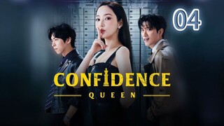 Eps 04 || 𝑪𝒐𝒏𝒇𝒊𝒅𝒆𝒏𝒄𝒆 𝑸𝒖𝒆𝒆𝒏 || Sub Indo