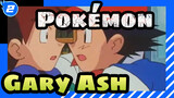 [Pokémon] Gary&Ash---Cinta Pertam Dunia_2