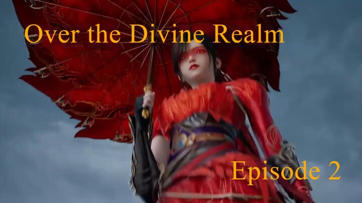 Over_the_Divine_Realms_[Shenguo_Zhi_Shang]_Episode_2_(1080p)