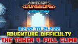 Minecraft Dungeons Cloudy Climb, The Tower 4 [Adventure] Chills & Thrills, Full Climb & Strategy