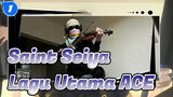 Saint Seiya|ACE Play Lagu Utama Saint Seiya!_1