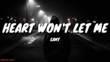 LANY - heart won't let me (Lyrics)