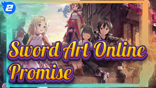 [Sword Art Online/Epic/Mixed Edit] Promise_2