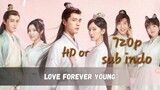 Love Forever Young 2023 END eps 26 sub indo