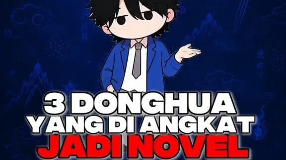 China yang diangkat menjadi animasi donghua