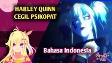 [DUB INDO] HARLEY QUINN CEGIL PSIKOPAT BUCIN ABIES ISEKAI SUICIDE SQUAD