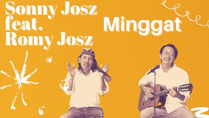 Sonny Josz feat. Romy Josz - Minggat [OFFICIAL]