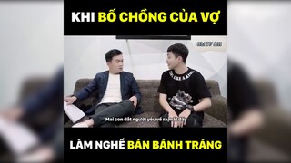 Khi ông bố làm nghề bán bánh tráng