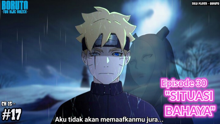 JURA MEMBUAT KESALAHAN BESAR HINGGA MEMBUAT BORUTO...  - Boruto Two Blue Vortex 15 Part 17