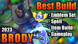 BRODY BEST BUILD 2023 | TOP 1 GLOBAL BRODY BUILD | BRODY - MOBILE LEGENDS | MLBB