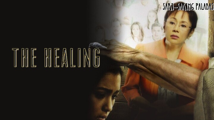 SARI-SARING PELIKULA: THE HEALING | FULL MOVIE  VILMA KIM CHIU (2012)
