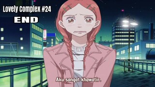 Lovely Complex Eps-24 (end) SUB INDO