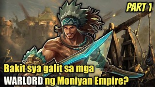 ANG KWENTO NI LAPU-LAPU | ANO ANG DAHILAN NG GALIT NYA SA MGA WARLORD NG MONIYAN?