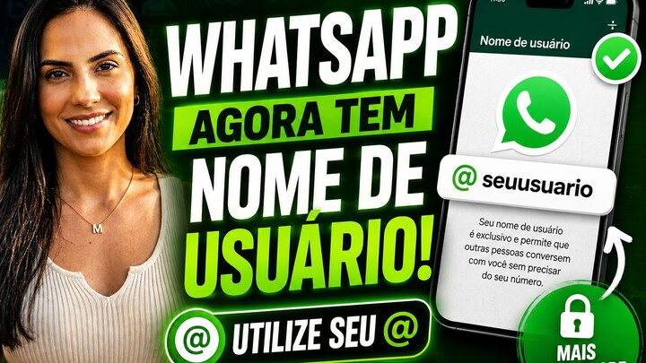 WHATSAPP AGORA TEM NOME DE USUÁRIO UTILIZE SEU @