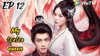[ENG] EP 12 My Foxfoe Queen