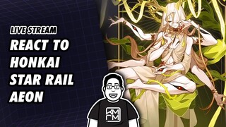 Stream React To Trailer Aeon Honkai Star Rail