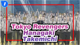 [Tokyo Revengers/AMV] My Name Is Hanagaki Takemichi, Only I Can Save Mikey_1