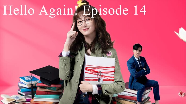 Hello Again! Ep14 - Eng Sub